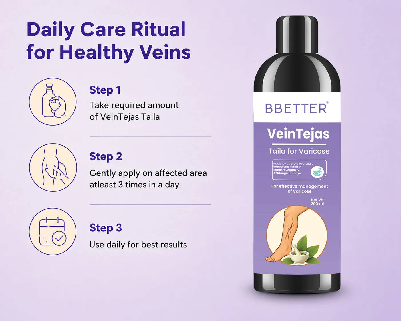 BBETTER VeinTejas- With Sahacharadhi Thailam, Pinda Thailam & Nirgundyadi Thailam for Varicose Veins - Image 5